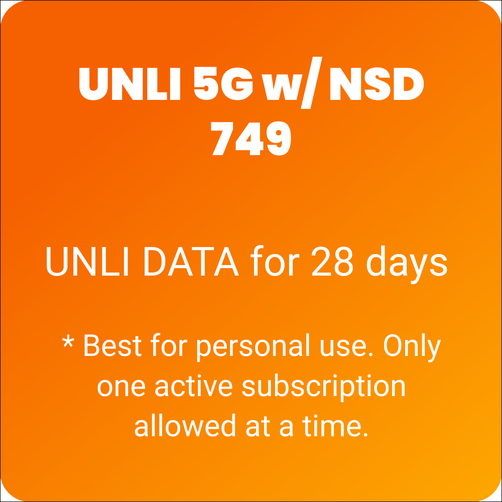UNLI 5G w/ NSD 749